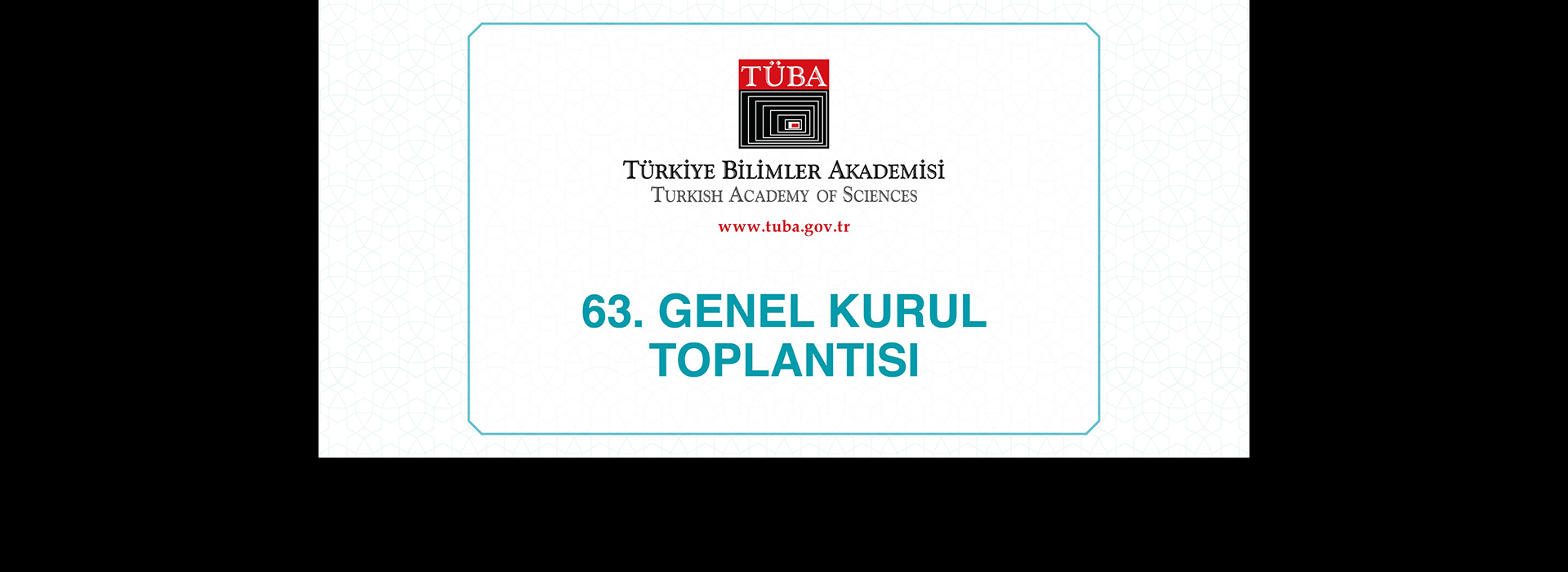 TÜBA 63. Genel Kurulu Ankara’da Gerçekleşecek